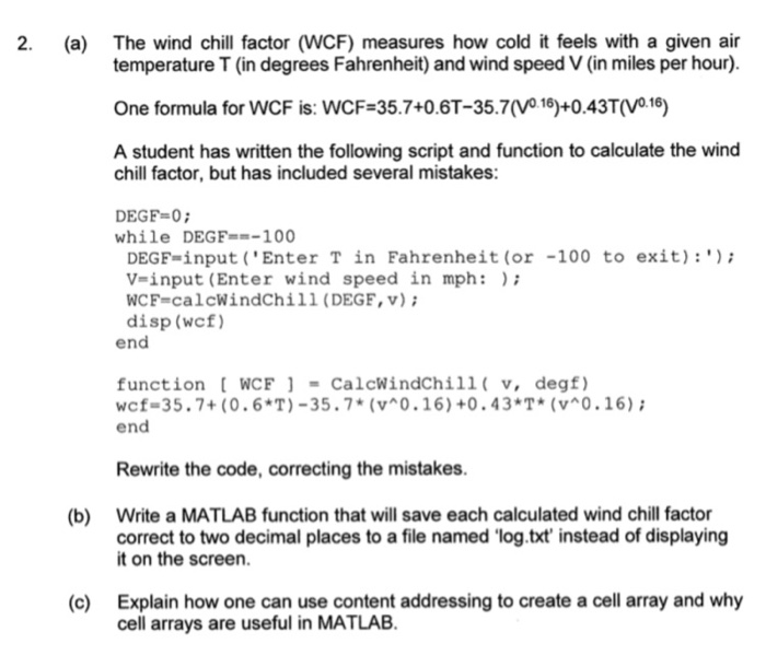 Can you write the script for b)? Thanks 2. (a) The wind