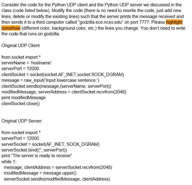  Consider the code for the Python UDP client and the Python