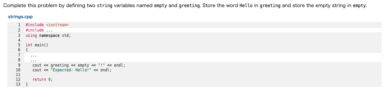 C++ please (1) (2) (3) Complete this problem by defining two string