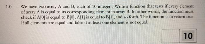  a 1.0 We have two array A and B, each of
