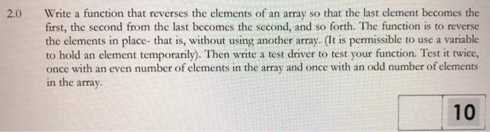 10 integers. Write a function that tests if every element of array