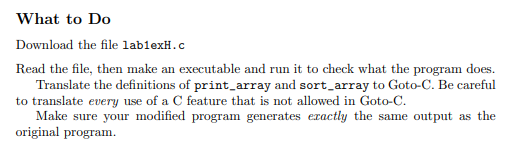 else while for do switch && || Goto-C does not have ?: