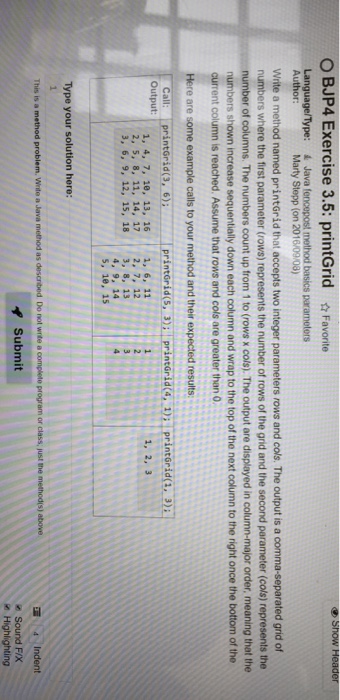 java question Write a method named print Grid that accepts two integer
