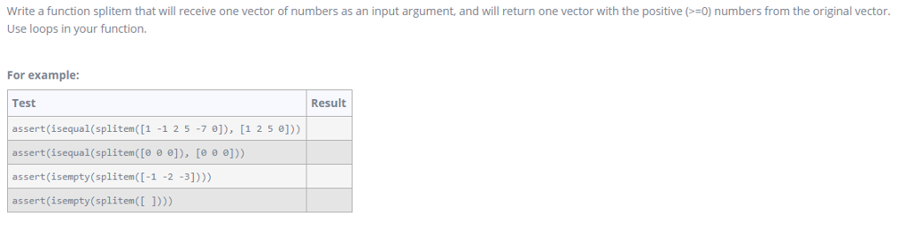  Write a function splitem that will receive one vector of numbers
