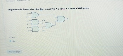  Araver sarves Manet cat anthe Implement the Boolran function F(w,x,y,z)=(y+z')(wx'+wx) with