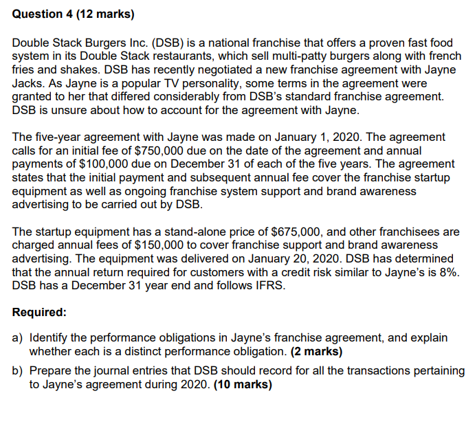 Question 4 (12 marks) Double Stack Burgers Inc. (DSB) is a
