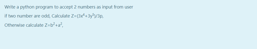 Write a python program to accept 2 numbers as input from