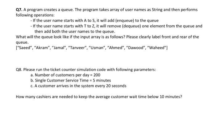  please question 7 as a java code. Q7. A program creates