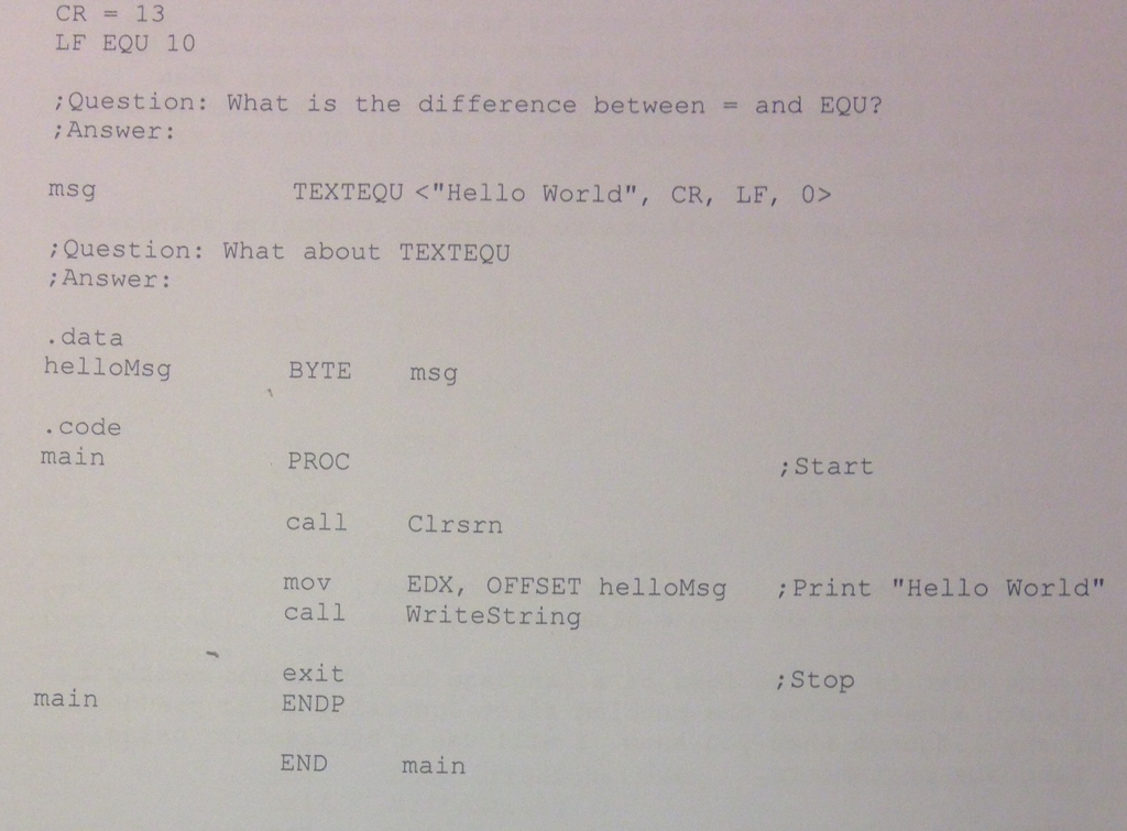 ASSEMBLY LANGUAGE Write a program using author's routine, WriteString, to print "Hello