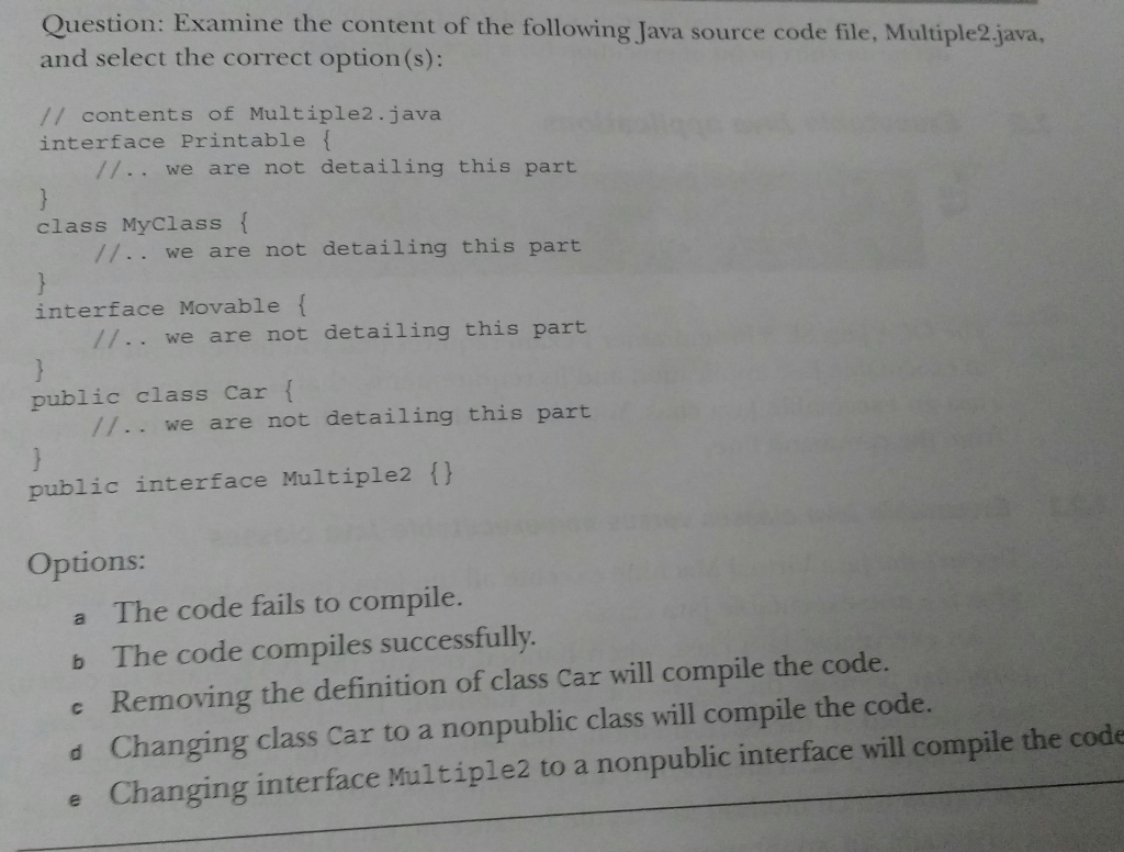  Question: Examine the content of the following Java source code file,