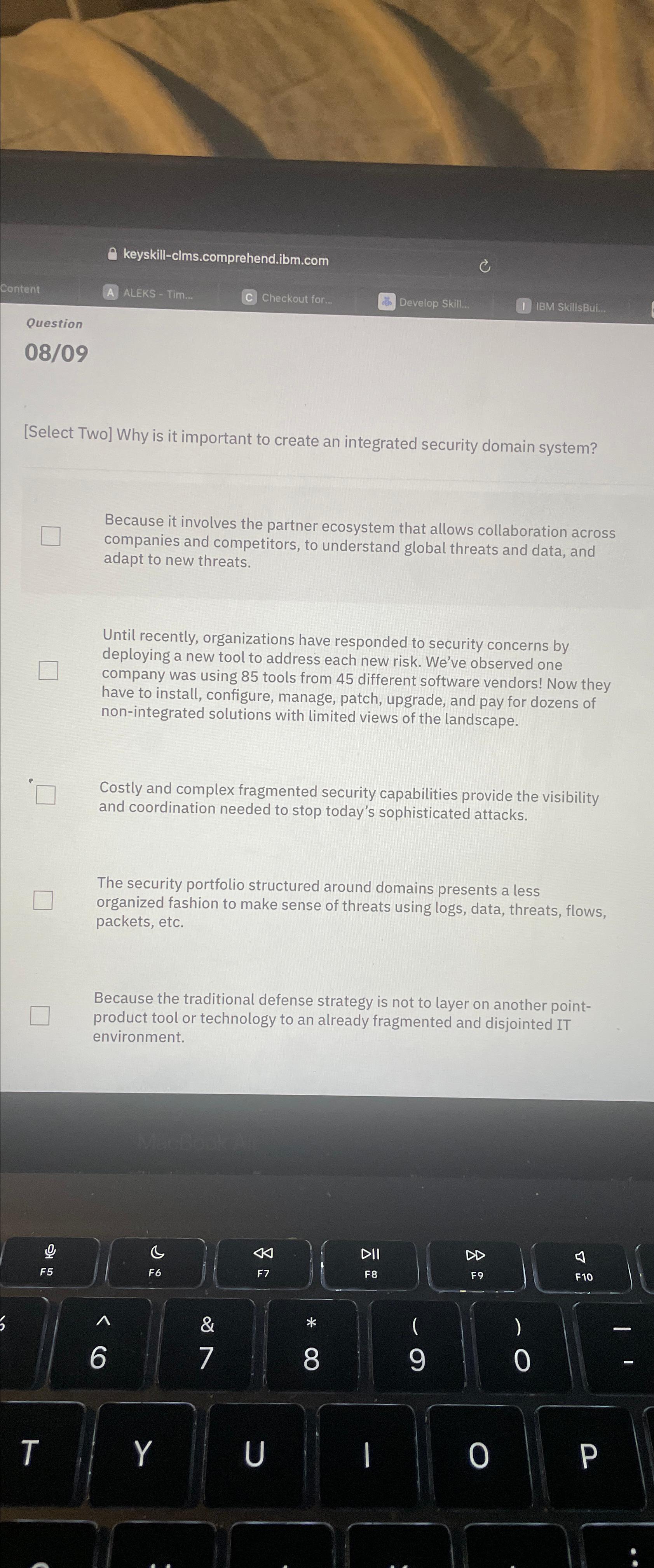  Question 0809 Question 08/09 [Select Two] Why is it important to