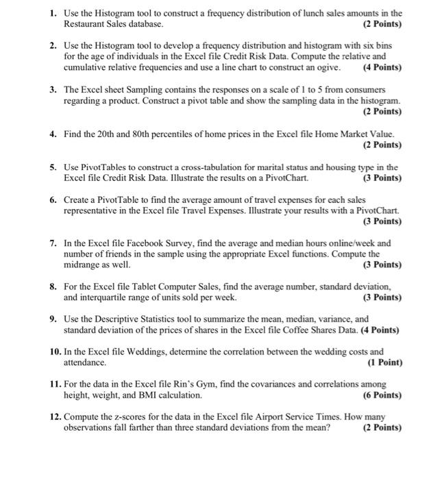  1. Use the Histogram tool to construct a frequency distribution of