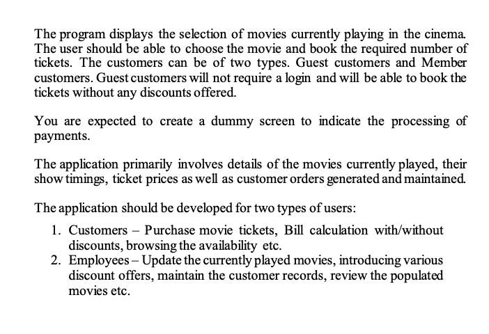 movie of their choice. The Java application will also support the cinema