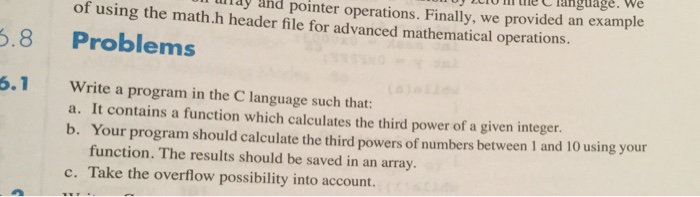  Write a program in the C language such that: It contains