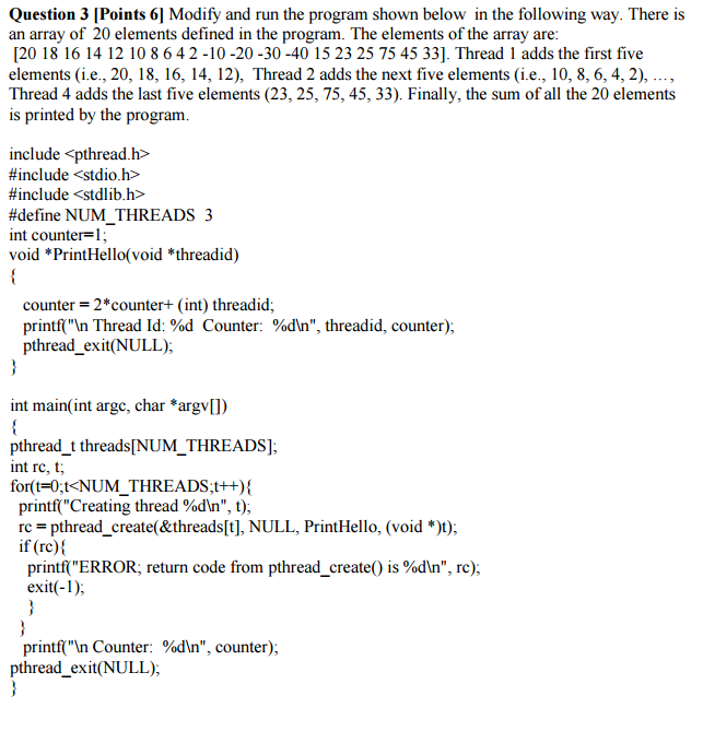  Modify and run the program shown below in the following way.
