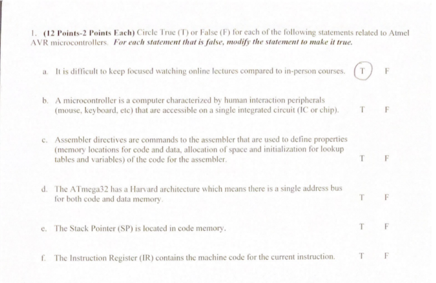 1. (12 Points-2 Points Each) Circle True (T) or False (F)