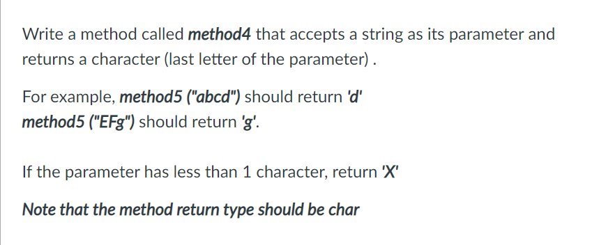 java please Write a method called method4 that accepts a string as