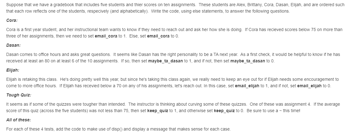  Note: Please write scripts for the followings. Suppose that we have