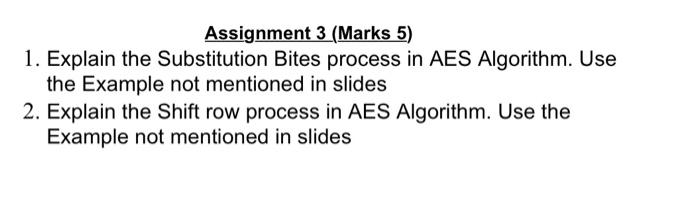  Assignment 3 (Marks 5) 1. Explain the Substitution Bites process in