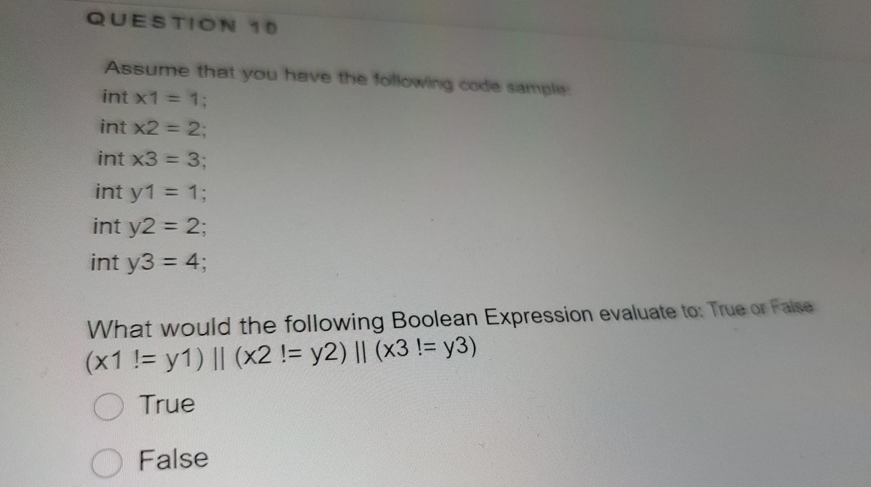 QUESTION 10 Assume that you have the following code sample: int