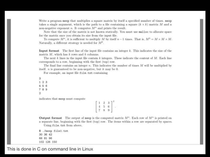  Write a program mexp that multiplies a square matrix by itself