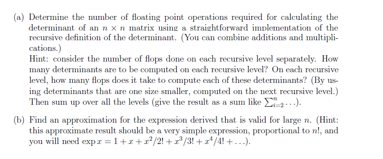 Computational cost of computing a matrix determinant (note: flops = floating point