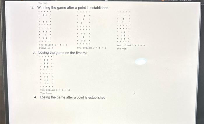 a prototype of the visual display. The rules of the game are: