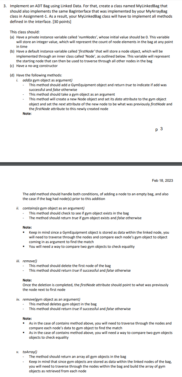 java please 3. Implement an ADT Bag using Linked Data. For that,