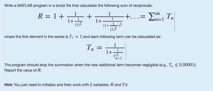  Write a MATLAB program in a script file that calculates the