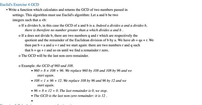 python Euclid's Exercise 4 GCD Write a function which calculates and returns