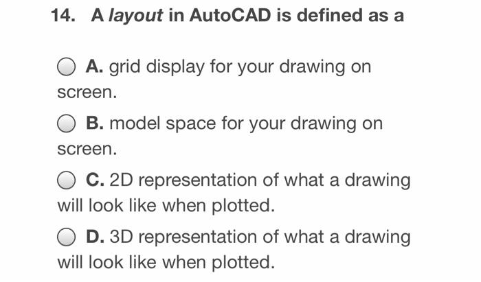 the angle only, starting from the horizontal. D. shows the length of