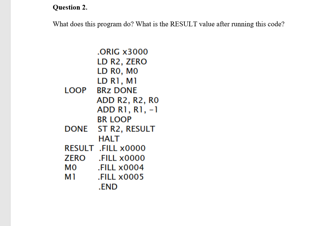  Question 2. What does this program do? What is the RESULT
