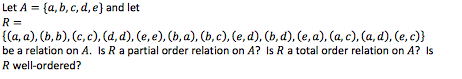  Let A = {a, b, c, d, e} and let R