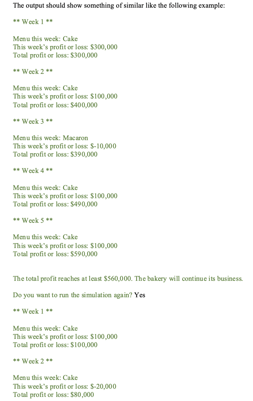 small bakery business. This program will determine how profitable the business is