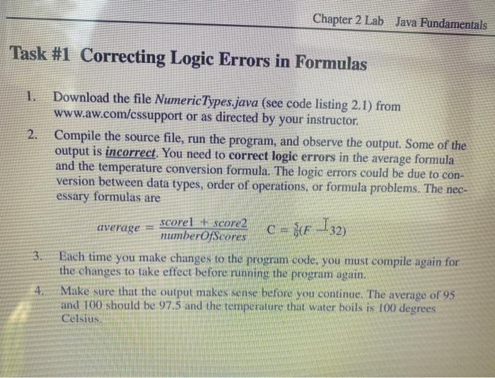 JAVA Chapter 2 Lab Java Fundamentals Task #1 Correcting Logic Errors in