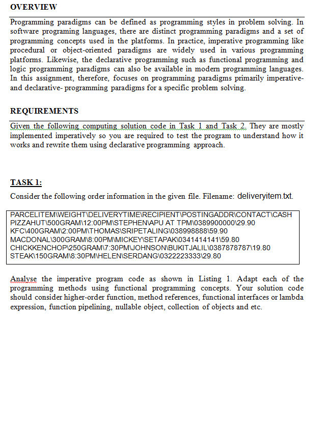 Do this Java Task in Netbeans 8.2 Listing 1:- Imperative programing paradigm