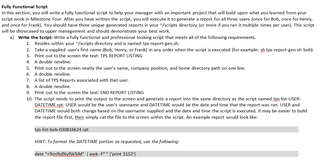  Fully Functional Script In this section, you will write a fully