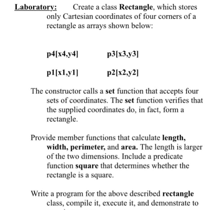  C++ , do not use bool Laboratory: Create a class Rectangle,