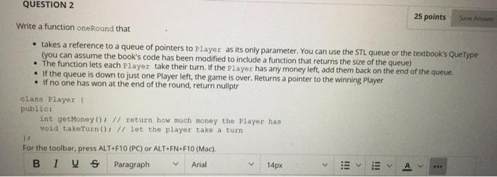  c++ QUESTION 2 25 points Sve Answer Write a function one