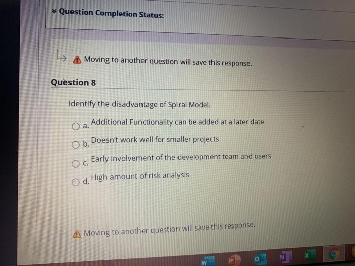  Question Completion Status: A Moving to another question will save this