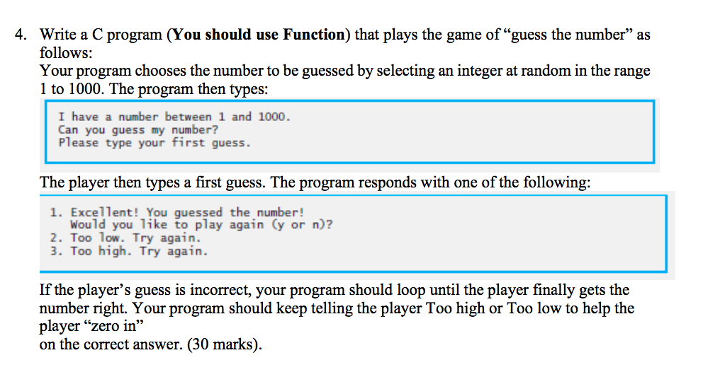  Write a C program (You should use Function) that plays the