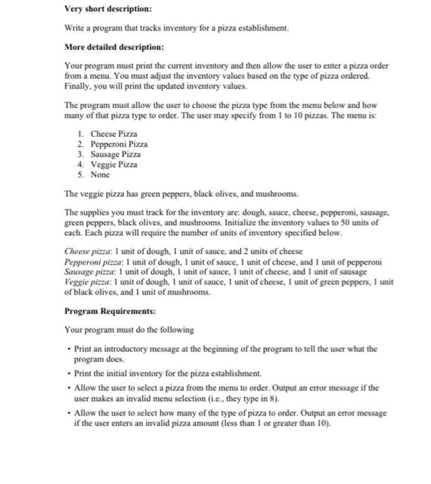  Very short description: Write a program that tracks inventory for a