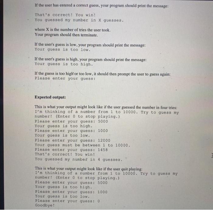 choose a "secret number", a positive integer up to 10,000. The user