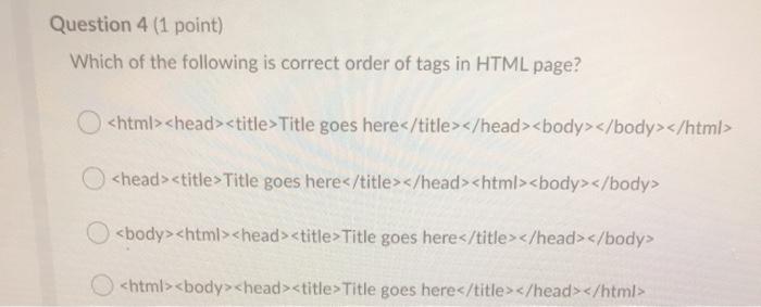 .php page 9 .web 1 12 .html > Question 4 (1 point)