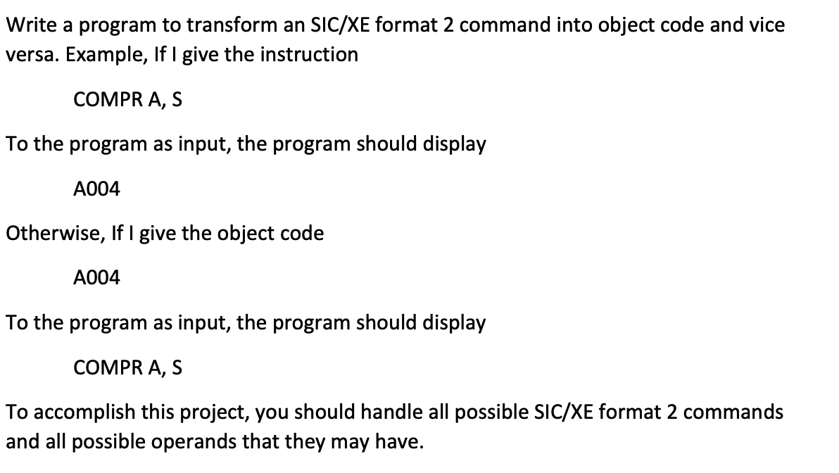 in c++ Write a program to transform an SIC/XE format 2 command