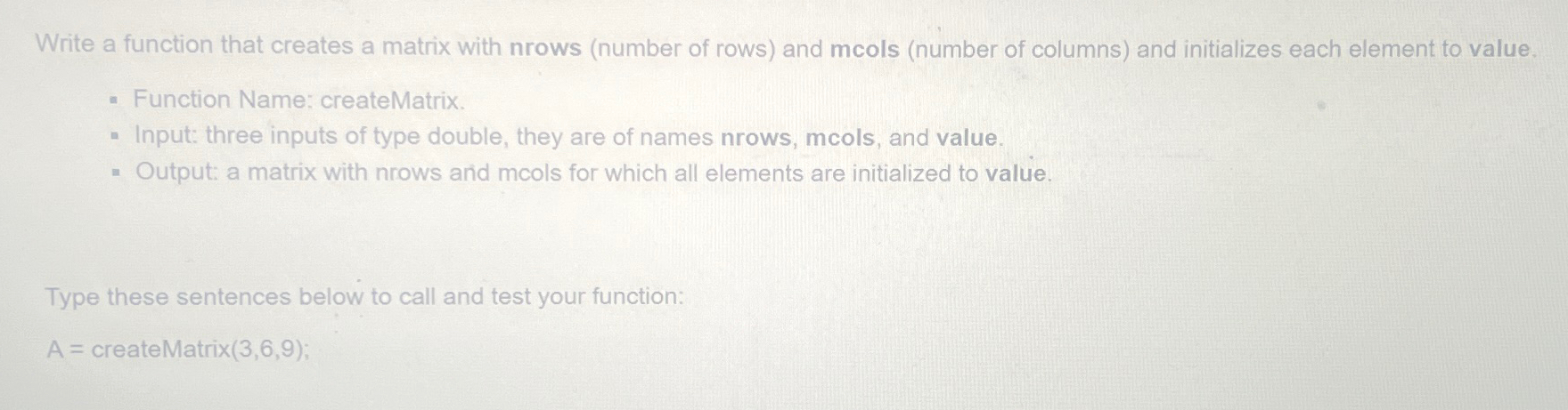  Write a function that creates a matrix with nrows (number of