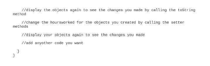 +Payroll(String name, String id, double hoursWorked, double hourlyRate) //constructor +getName(): String +getld():