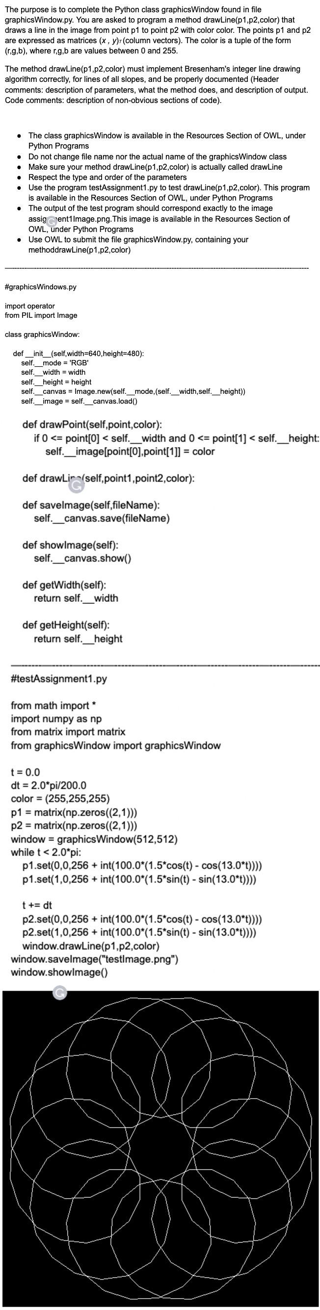  The purpose is to complete the Python class graphics Window found