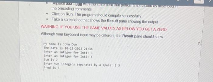 the user for input. - Remove all code added between the II