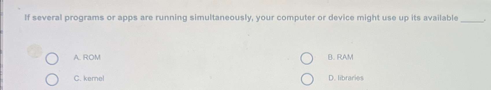  If several programs or apps are running simultaneously, your computer or
